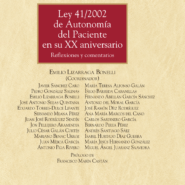 Ley 41/2002 de autonomía del paciente en su XX aniversario