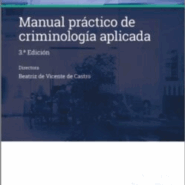 Manual práctico de Criminología aplicada