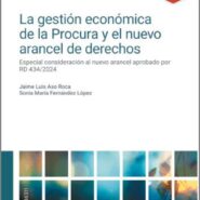 La gestión económica de la Procura y el nuevo arancel de derechos