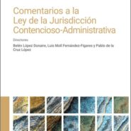 Comentarios a la Ley de la Jurisdicción contenciosa-administrativa