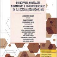 Principales novedades normativas y jurisprudenciales en el sector asegurador 2024